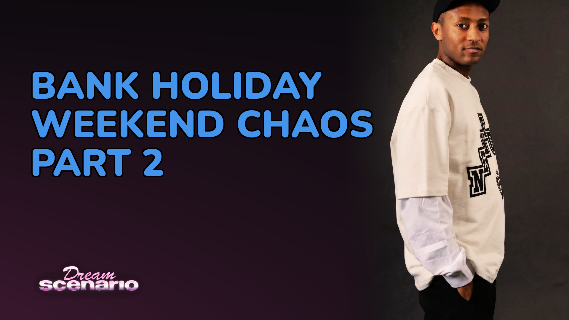 Bank Holiday Chaos part 2